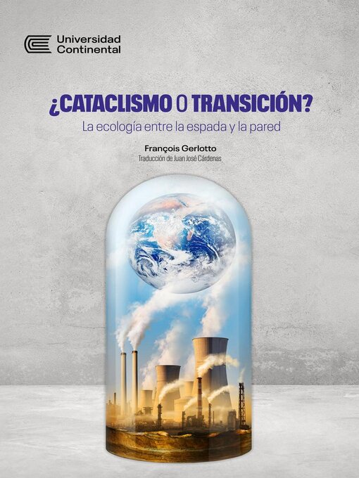Title details for ¿Cataclismo o transición? by François Gerlotto - Available